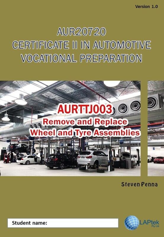 AURTTJ003 - Remove and replace wheel and tyre assemblies.