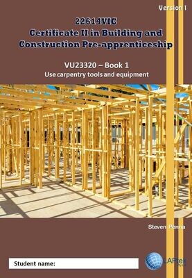 Use carpentry tools and equipment Book 1 - Course Code 22614VIC