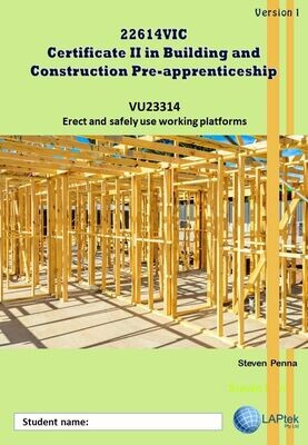 Erect and safely use working platforms - Course Code 22614VIC