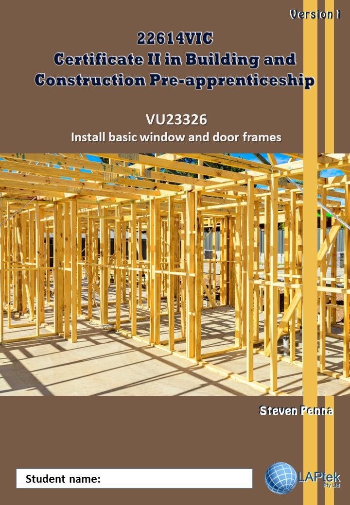 Install basic window and door frames - Course Code 22614VIC