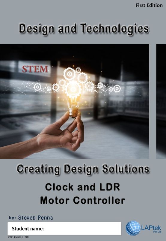Design and Technologies – Clock and LDR Motor Controller