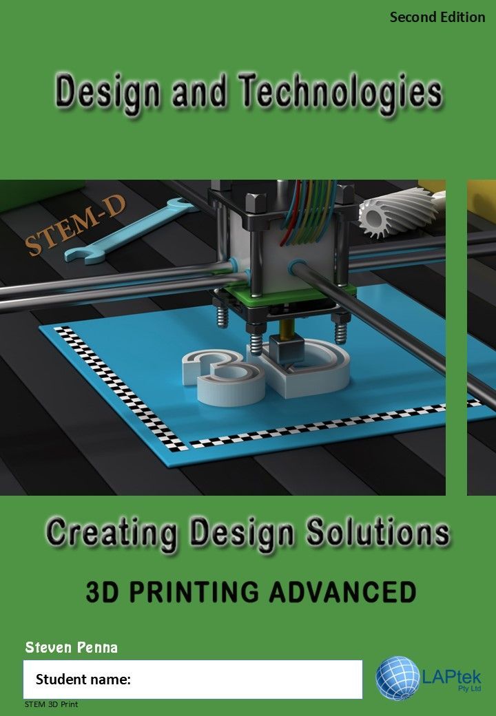 Design and Technologies – 3D Printing Advanced