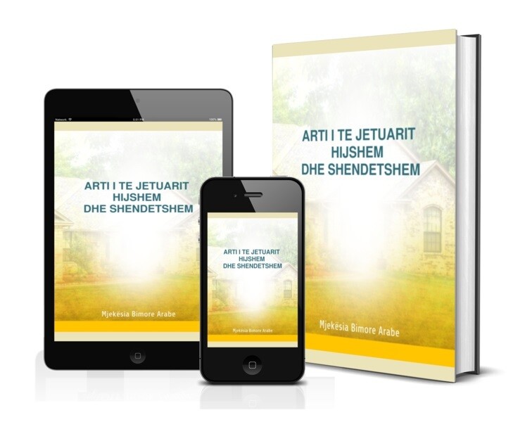Arti i të Jetuarit Hijshëm dhe Shëndetshëm (eBook) Arti i të Jetuarit Hijshëm dhe Shëndetshëm (eBook)