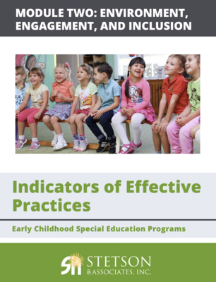 Early Childhood Special Education Programs: Module 2 Environment, Engagement, and Inclusion