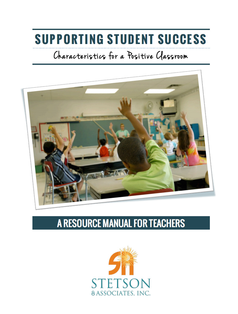 Supporting Student Success: Characteristics of a Positive Classroom (Print Copy)