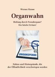 Organwahn  - Werner Hanne kostenlos