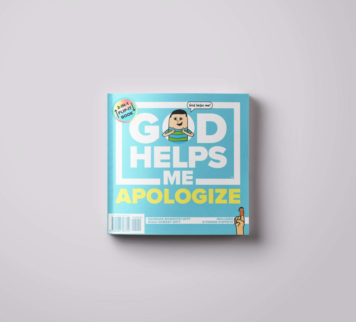 God Helps Me Forgive &amp; Apologize: 2-in-1 Flip-it Book