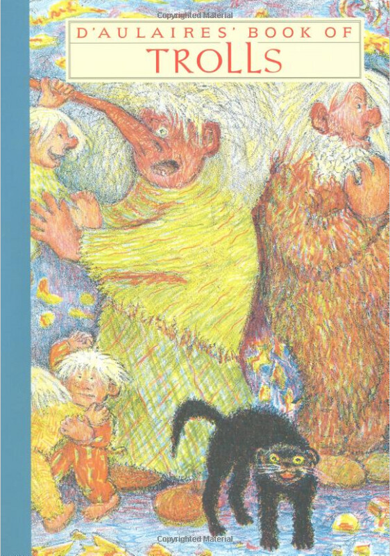 D&#39;aulaires Book Of Trolls