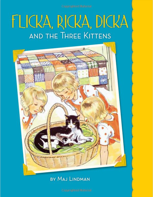 Flicka,Ricka,Dicka-The Three Kittens