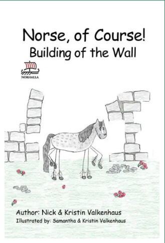 Norse, Of Course! Building The Wall Book