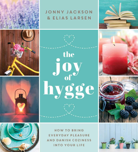 The Joy Of Hygge Book