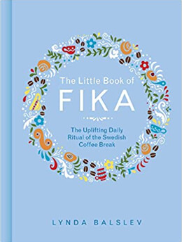 The Little Book Of Fika