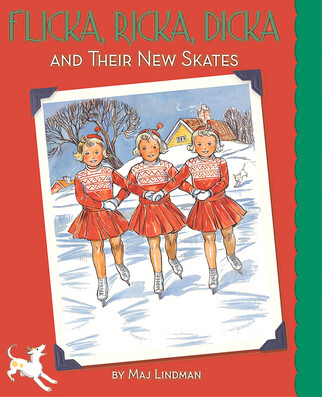 Flicka, Ricka, Dicka &amp; The New Skates-hardcover