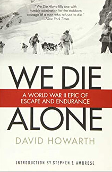 We Die Alone By David Howarth