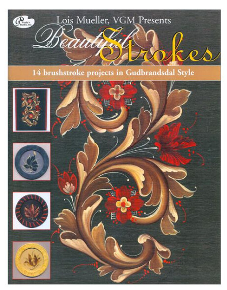 Beautiful Strokes Rosemaling Gudbrandsdal Style