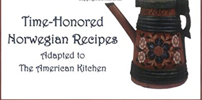 Norwegian Recipes Adapted To American Kitchen