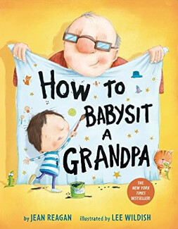 How To Babysit Grandpa Board Book
