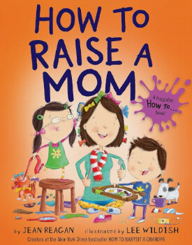 Book How To Raise A Mom