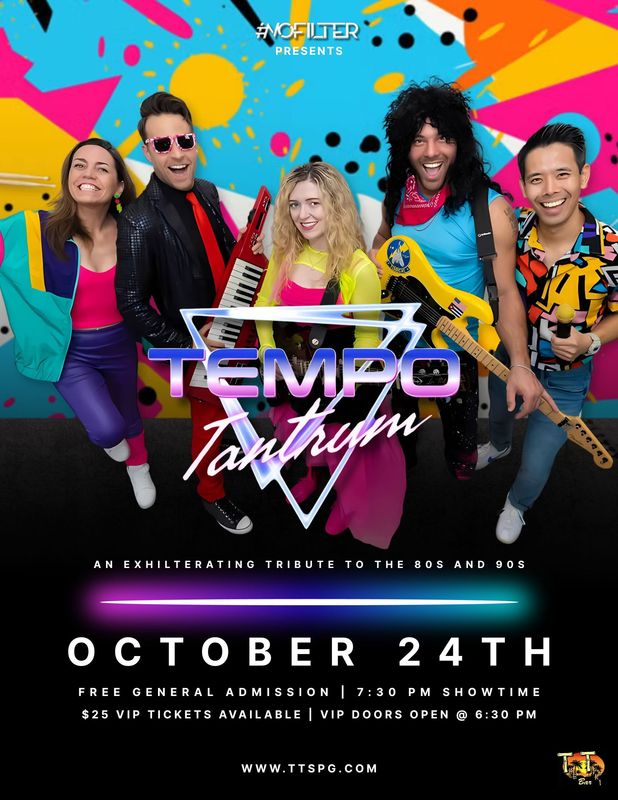 NoFilter Presents: Tempo Tantrum a Tribute to the 80&#39;s &amp; 90&#39;s (October 24th)