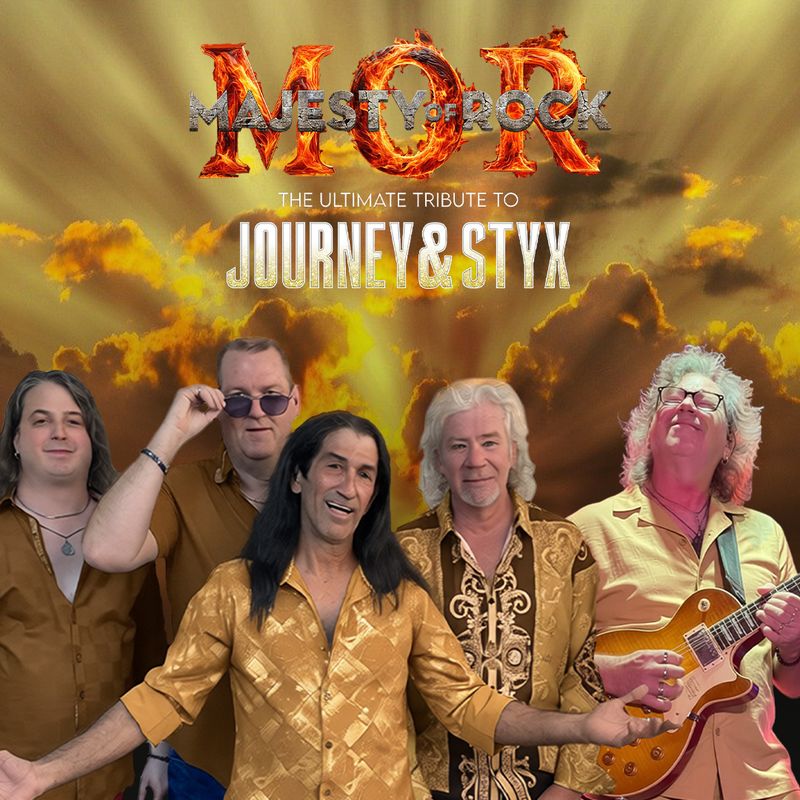 Majesty of Rock - The Music of Journey and Styx (January 24th)