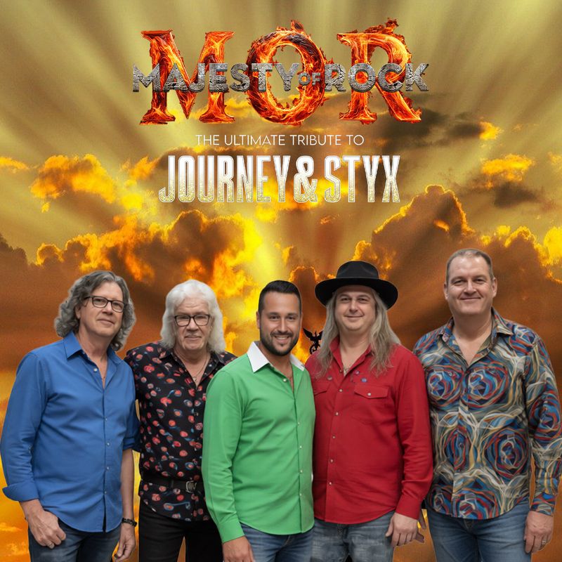 Majesty of Rock - The Music of Journey and Styx - May 2nd