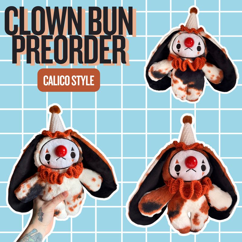 [PREORDER] Clown Bun- Calico Style
