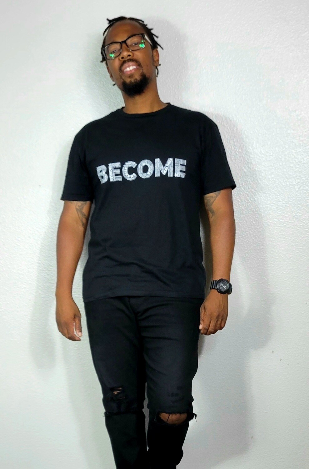 BECOME Tshirt (Unisex)