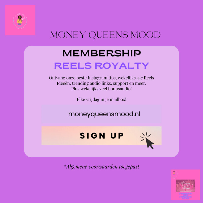 Money Queens Mood -  REELS ROYALTY Membership MAANDELIJKS