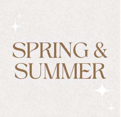 Spring &amp; Summer