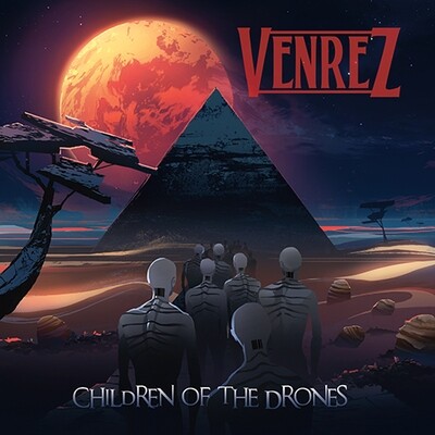 VENREZ - CHILDREN OF THE DRONES CD