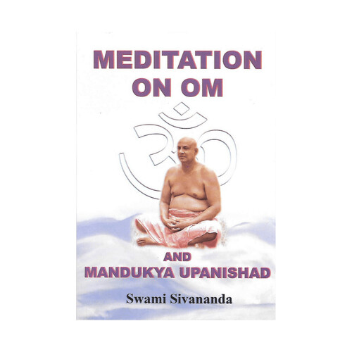 Meditation on OM and Mandukya Upanishad