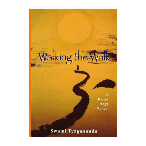 Walking the Walk - A Karmayoga Manual