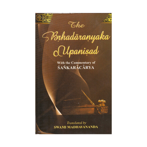 The Brihadaranyaka Upanisad with the Commentary of Sankaracarya (English)