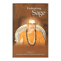 Endearing Sage Experiences with H H Jagadguru Sri Abhinava Vidyatheertha Swamigal