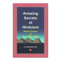 Amazing Secrets of Hinduism Hindu Culture and Incredible India
