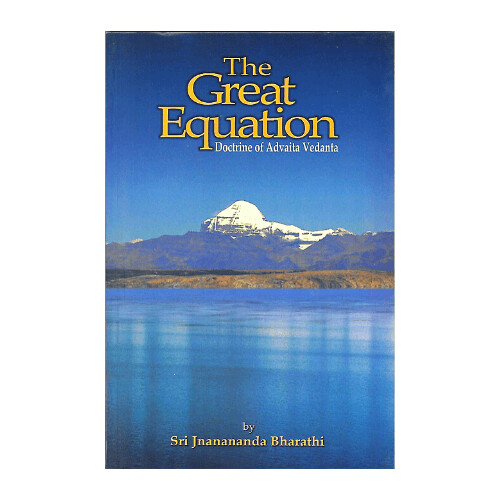 The Great Equation (Doctrine Of Advaita Vedanta) (English)