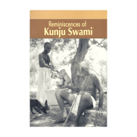 Reminiscences of Kunju Swami