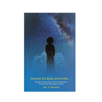 Sathya Sai Baba Lives On...(English)