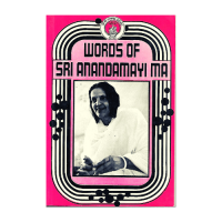 Words of Sri Anandamayi Ma