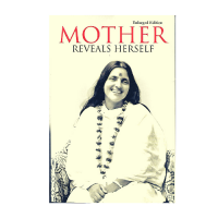 Mother reveals Herself (Enlarged Edition)
