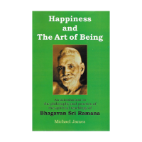 Happiness and the Heart of Being By Michael James