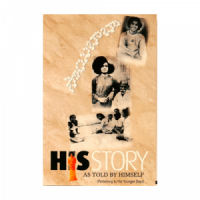HIS STORY As Told By Himself (Pertaining to his Younger Days)