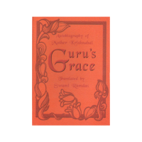 Guru&#39;s Grace (Autobiography of Mother Krishnabai)