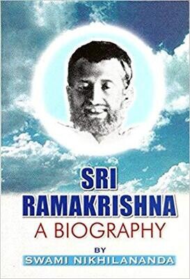 Sri Ramakrishna A Biography