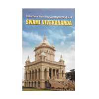 Selections from the works of SWAMI VIVEKANANDA