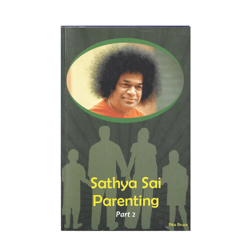 Sathya sai Parenting Part 2