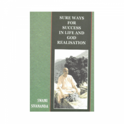 Sure Ways for Success in life and God Realisation