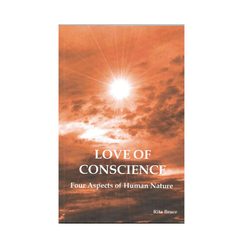 Love of Conscience Four Aspects of Human Nature