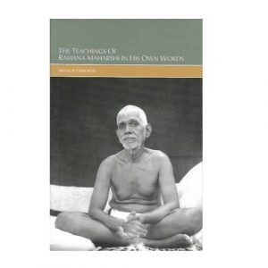 The Teachings of Ramana Maharshi in his own words
