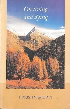 On Living and Dying